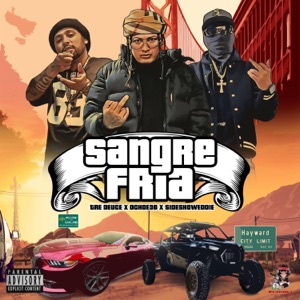 Sangre Fría (feat. Sideshoweddie)