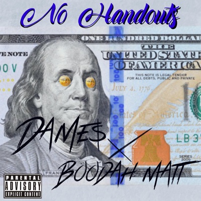 No Handouts (feat. Boodah Matt) - Single