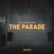 The Parade - Joel Corry & Da Hool lyrics