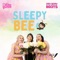 Sleepy Bee - Itty Bitty Beats & Claudia Robin Gunn lyrics