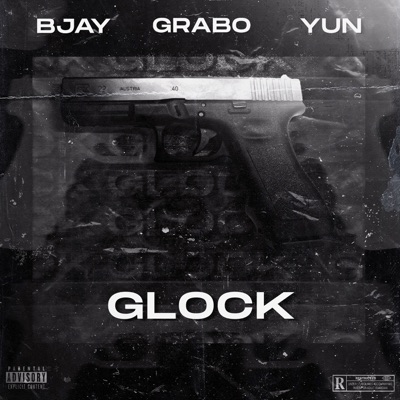 Glock (feat. Yun & Grabo Oficial) - Single
