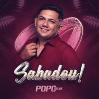 Sabadou! - Single - Popó Silva
