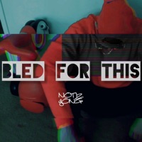 Bled For This - Single - Notiz Yong