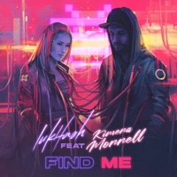 Find Me (feat. Kimera Morrell) - Single - LukHash & Kimera Morrell