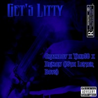 Get's Litty (feat. 16th Letter Boyss & Yako18) - Single - Crazyboy