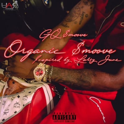 Organic $moove: Inspired By Larry June - Single