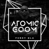 Atomic Gqom cover art