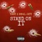 Stand On It (feat. MM4L Jayy) - K'mac lyrics