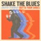 Shake the Blues (Outta Your Shoes) artwork
