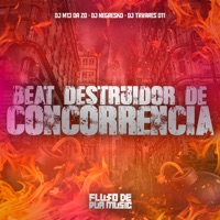 Beat Destruidor de Concorrencia - Single - DJ NEGRESKO, DJ M13 DA ZO & DJ TAVARES 011