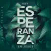 Junior Peralta - Hay Esperanza En Jesús