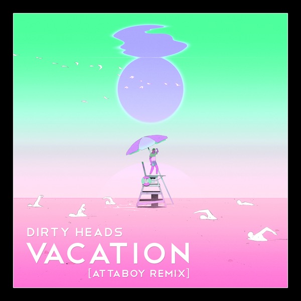 Vacation (Attaboy Remix) - Single album cover