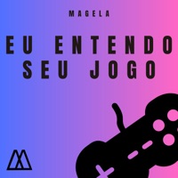 Eu Entendo Seu Jogo - Single - magela