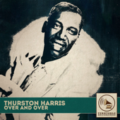 Over and Over - Thurston Harris