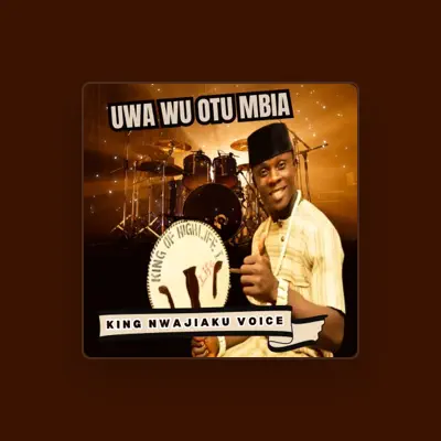 Listen to King Nwajiaku Voice, watch music videos, read bio, see tour dates & more!