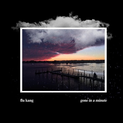 Gone In a Minute - Single