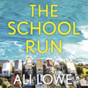 The School Run - Ali Lowe