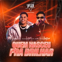 Quem Nasceu pra Brilhar - Single - DJ FB, Hungria Hip Hop & Mousik