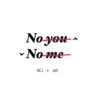 No You, No Me (feat. art.) - Single