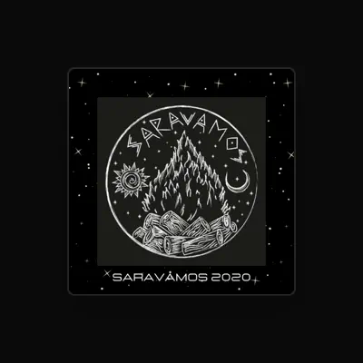 Listen to saravamos, watch music videos, read bio, see tour dates & more!