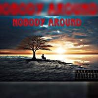 Nobody Around - Single - YOSUPREMEZ