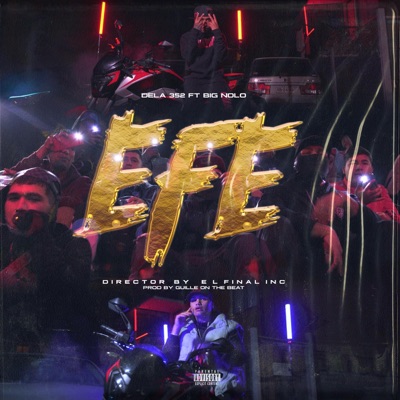 Efe (feat. Big Nolo) - Single