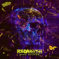 Mind Shaker - Single - Rob Da Rhythm