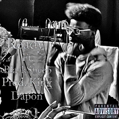 Ready (feat. Black Sheep) - Single
