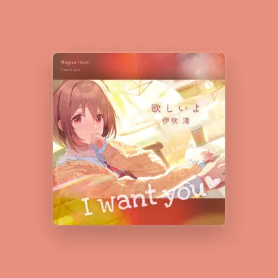 Listen to Nagisa Ibuki (CV:Kokona Natsume), watch music videos, read bio, see tour dates & more!