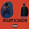 HIGH FASHION (feat. Desepray!) - Oh2TheJay lyrics