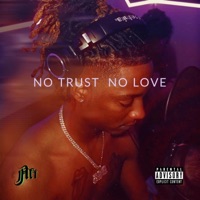 No Trust No Love - Single - Ali