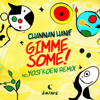 Gimme Some! - Channan Hanif