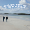 Heimlandsong - Ingebjørg Bratland & Odd Nordstoga