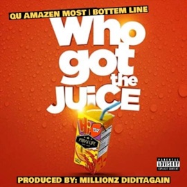 Who Got the Juice Qu Amazen Most & Bottem Line