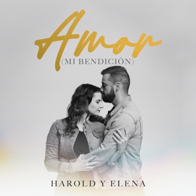 Amor (Mi Bendición) - Harold y Elena | Shazam