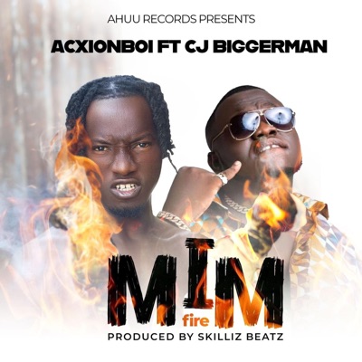 Mim (Fire) (feat. CJ Biggerman) - Single