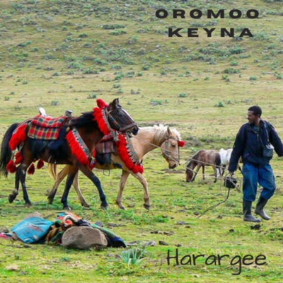 OROMOO KEYNA - Harargee