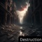 Destruction - Danicless lyrics