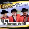 Si Tu Te Fueras de Mi (feat. Palomo)