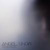 Snow Angel - EP - Angel Snow