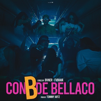 Con B de Bellaco - Single
