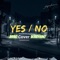 Yes No (feat. Jhybo) - bobbyaino lyrics