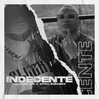 Indecente - Single - Holguin MC & Vital Evammx
