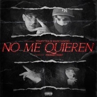 No Me Quieren - Single - 7Darytra & Marcianeke