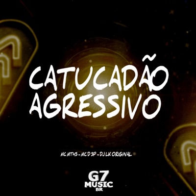 Catucadão Agressivo - Single