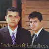 ANDERSON & EDENILSON - Ele É Jesus.