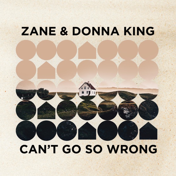 Zane And Donna King - Cant Go So Wrong