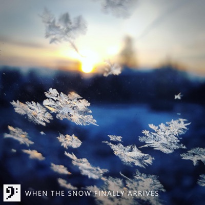 When the Snow Finally Arrives - Single