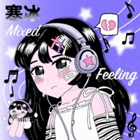 Mixed Feelings (2024 Ver.) - Single - 寒冰Ice