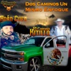 Dos Caminos Un Mismo Enfoque (feat. El Compa Kitillo) - Single